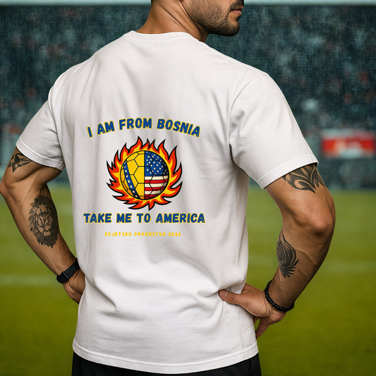 I am from Bosnia - take me to America Shirt 🇧🇦🇺🇸