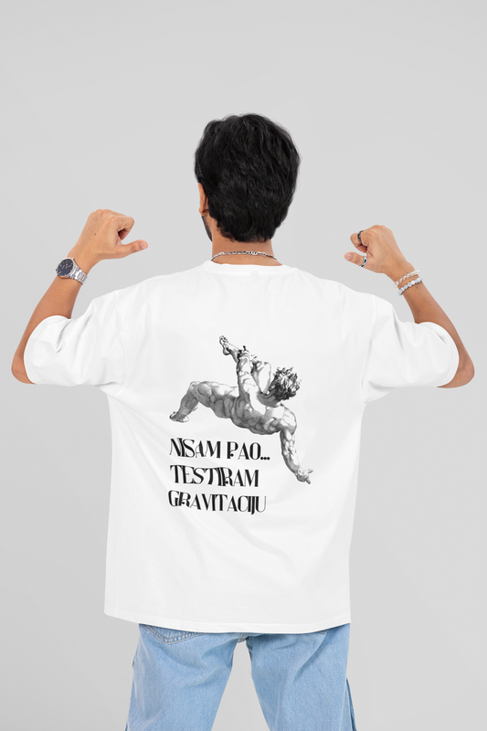Nisam pao – testiram gravitaciju Oversize Shirt