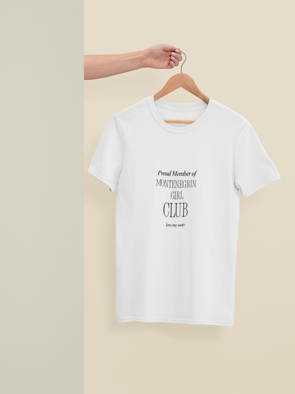 T-Shirt "Montenegrin Girl Club" Montenegro Edition 🇲🇪