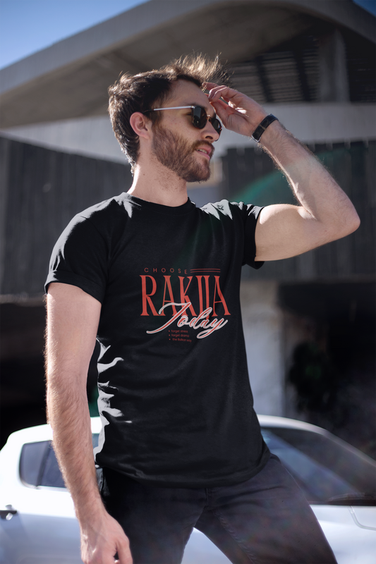 Choose Rakija Today –  Balkan Vibes Shirt